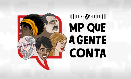 Podcast ” O MP que a gente conta” | MPDFT